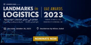 Nominations extended through October 17, 2023 for the ‘Landmarks in Logistics’ UAE Awards 2023!